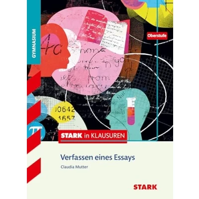 Abbildung von Stark in Klausuren Deutsch Oberstufe. Verfassen eines Essays