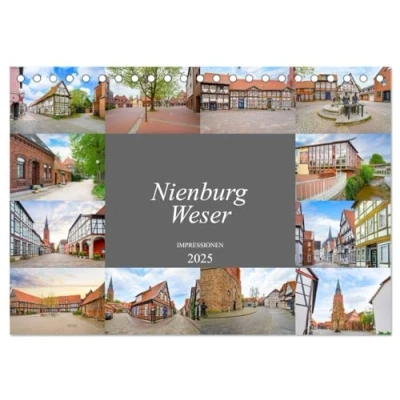 Abbildung von Nienburg Weser Impressionen (Tischkalender 2025 DIN A5 quer), CALVENDO Monatskalender