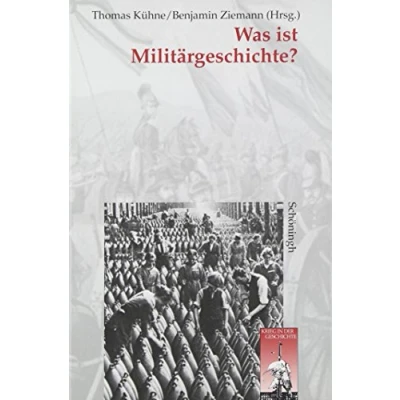 Abbildung von Was ist Militärgeschichte? (Krieg in der Geschichte)