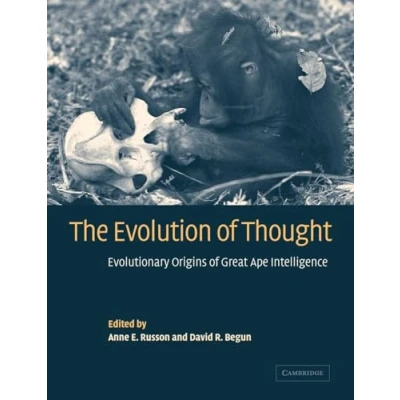 Abbildung von The Evolution of Thought: Evolutionary Origins Great Ape Intelligence