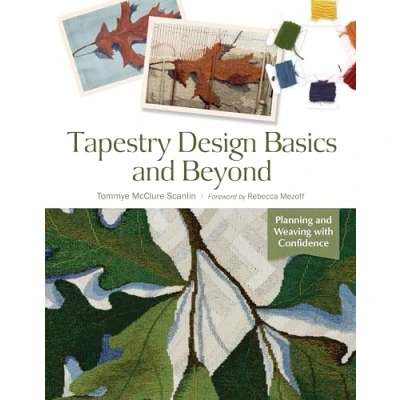 Abbildung von Tapestry Design Basics and Beyond: Planning Weaving With Confidence