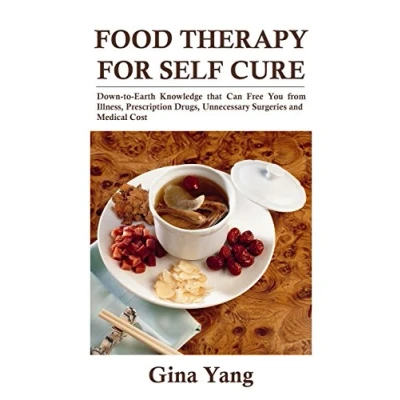 Abbildung von Food Therapy for Self Cure: Down to earth knowledge that can free you from illness, prescription drugs, unnecessary surgeries and medical cost