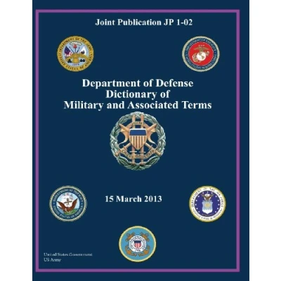 Abbildung von Joint Publication JP 1 02 Department of Defense Dictionary Military and Associated Terms 15 March 2013