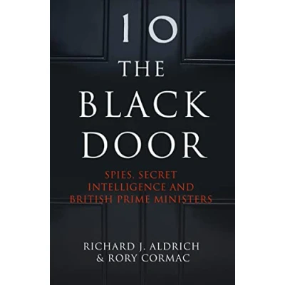 Abbildung von The Black Door: Spies, Secret Intelligence and British Prime Ministers