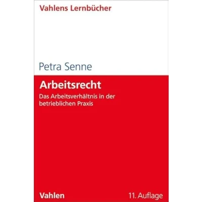 Abbildung von Arbeitsrecht: Das Arbeitsverhältnis in der betrieblichen Praxis (Lernbücher für Wirtschaft und Recht)