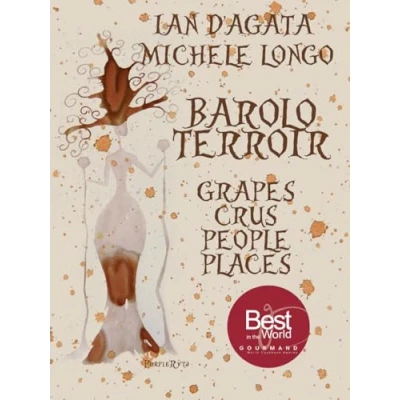 Abbildung von BAROLO TERROIR: CRUS PEOPLE PLACES (Wines, Grapes and Terroirs of Italy)