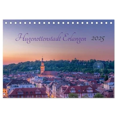 Abbildung von Hugenottenstadt Erlangen 2025 (Tischkalender DIN A5 quer), CALVENDO Monatskalender