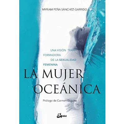 Abbildung von la mujer oceánica : una visión transformadora de sexualidad femenina (Taller hechicera)