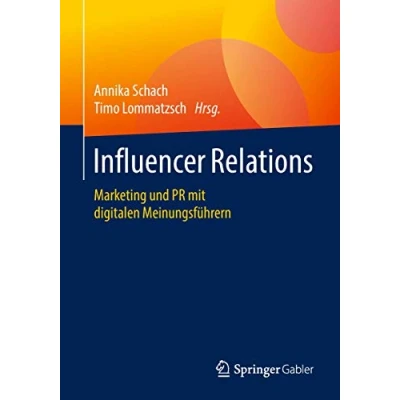 Abbildung von Influencer Relations: Marketing und PR mit digitalen Meinungsführern