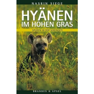 Abbildung von Hyänen im hohen Gras: Spuren in der Serengeti (literarisches programm)