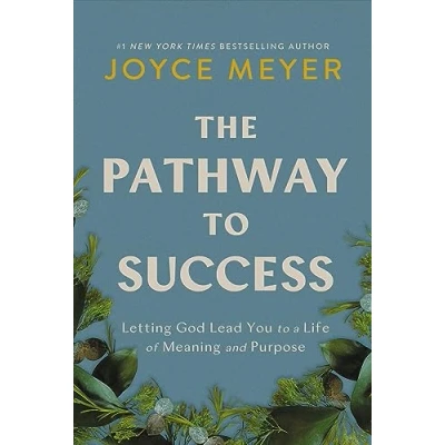 Abbildung von The Pathway to Success: Letting God Lead You a Life of Meaning and Purpose