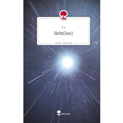 Abbildung von licht[los]. Life is a Story story.one