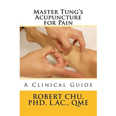 Abbildung von Master Tung&#039;s Acupuncture for Pain: A Clinical Guide