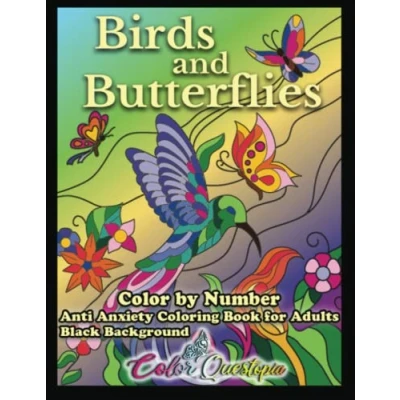 Abbildung von Color By Number Birds and Butterflies Anti Anxiety Coloring Book For Adults BLACK BACKGROUND: Relaxation Meditation (Color Adults)