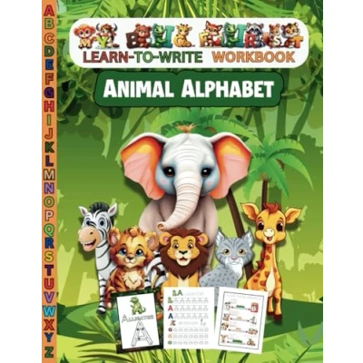 Abbildung von My Big First Learn to Write Workbook: Learning Book, Animal Alphabet, Activities, and Pen Control Practice for Kids with Tracing, Letters, Coloring Animals