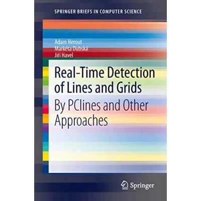 Abbildung von Real Time Detection of Lines and Grids: By PClines Other Approaches (SpringerBriefs in Computer Science)
