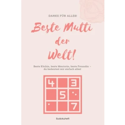 Abbildung von Beste Mutti der Welt: Geschenk Muttertag Sudoku Heft Überraschung Mama Muttertagsgeschenk für