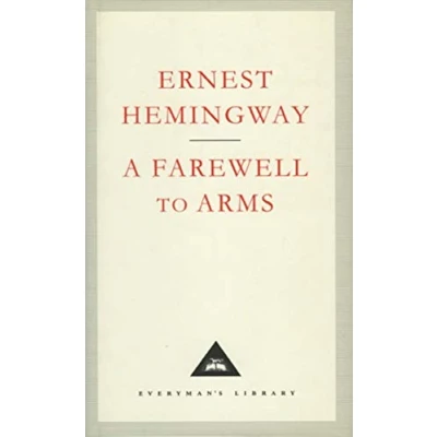 Abbildung von A Farewell To Arms (Everyman&#039;s Library CLASSICS, Band 149)