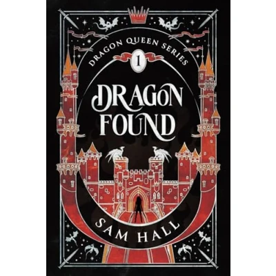 Abbildung von Dragon Found: A Rider Fantasy Romance (The Queen, Band 1)