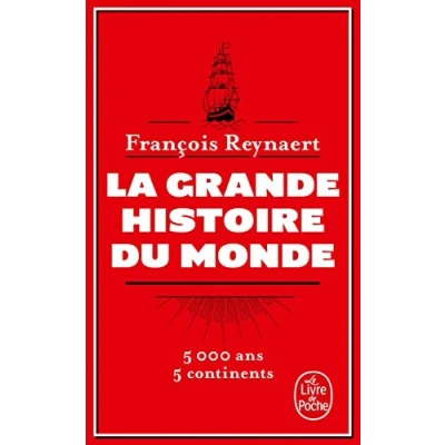 Abbildung von La grande Histoire du monde: 5000 ans d&#039;Histoire sur 5 continents