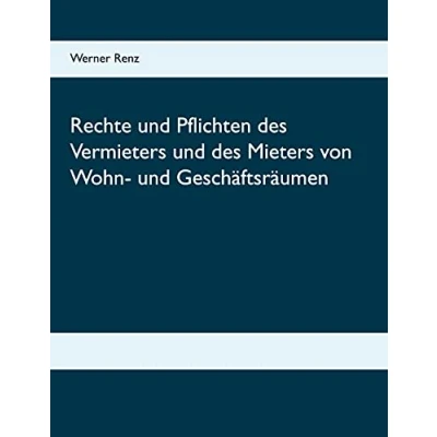 Abbildung von Rechte und Pflichten des Vermieters Mieters von Wohn Geschäftsräumen