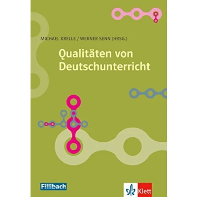 Abbildung von Qualitäten von Deutschunterricht: Empirische Unterrichtsforschung im Fach Deutsch