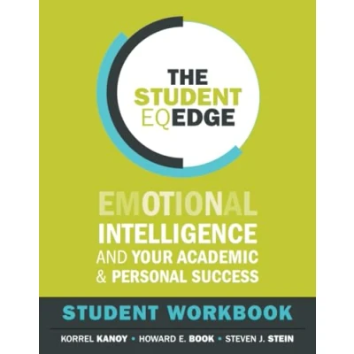 Abbildung von The Student EQ Edge: Emotional Intelligence and Your Academic Personal Success: Workbook