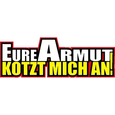 Abbildung von NetSpares 1 x Aufkleber Eure Armut Kotzt Mich An Sticker Tuning Autoaufkleber Shocker Fun