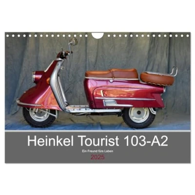 Abbildung von Heinkel Tourist 103 A2 Ein Freund fürs Leben (Wandkalender 2025 DIN A4 quer), CALVENDO Monatskalender