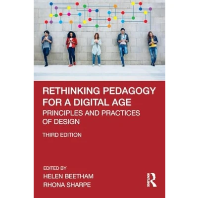 Abbildung von Rethinking Pedagogy for a Digital Age: Principles and Practices of Design