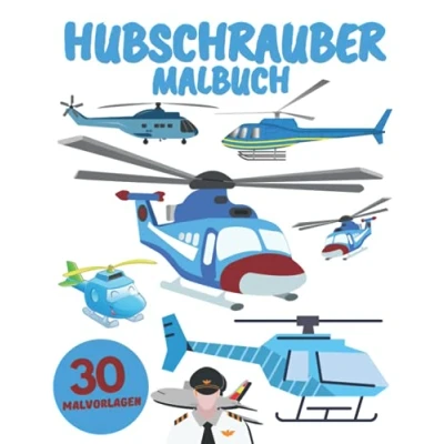 Abbildung von Hubschrauber Malbuch: für Kinder, Jungen und Mädchen :Entspannung Stressabbau (Geschenke Kinder)