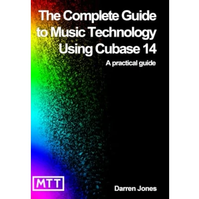 Abbildung von The Complete Guide to Music Technology using Cubase 14