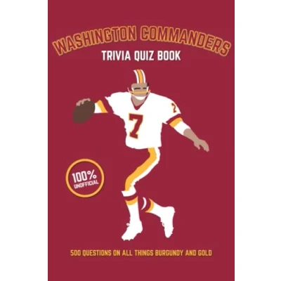Abbildung von Washington Commanders Trivia Quiz Book: 500 Questions on all Things Burgundy and Gold (Sports Books)