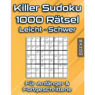 Abbildung von Killer Sudoku Heft: Summen Rätselbuch mit 1000 Variationen für Anfänger &amp; Fortgeschrittene