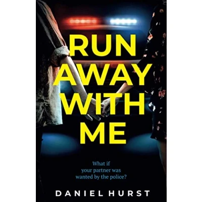 Abbildung von Run Away With Me: A fast paced psychological thriller