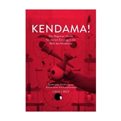 Abbildung von Kendama!: Der Beginner Guide für deinen Einstieg in die Welt des Kendamas
