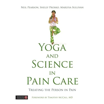 Abbildung von Yoga and Science in Pain Care: Treating the Person