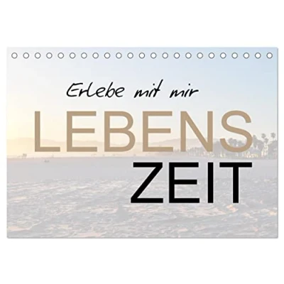 Abbildung von Erlebe mit mir Lebenszeit (Tischkalender 2025 DIN A5 quer), CALVENDO Monatskalender