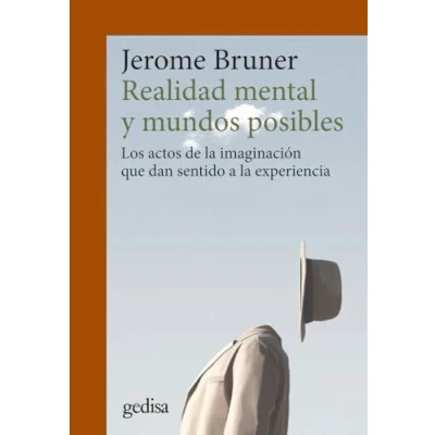 Abbildung von Realidad mental y mundos posibles: Los actos DE la imaginación que dan sentido a experiencia (CLA MA / Ciencias Cognitivas, Band 302714)