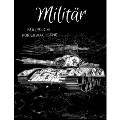 Abbildung von Militär Malbuch für Erwachsene: Panzer,Streitkräfte,Soldaten, Gewehre, Marine, Flugzeuge,Hubschrauber Kampfjets Antistress Geschenke
