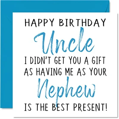 Abbildung von Lustige Geburtstagskarten Onkel aus Neffe Happy Birthday No Gift Geburtstagskarte von Neffen unanständiges Banter Geburtstagsgeschenke 145 mm x Witz humorvolle Grußkarten ihn