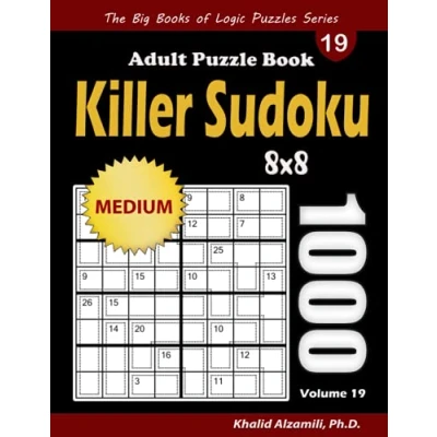 Abbildung von Killer Sudoku Adult Puzzle Book: 1000 Medium (8x8) Puzzles (The Big Books of Logic Series)