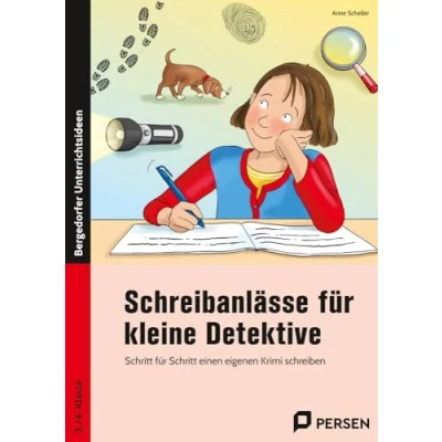 Abbildung von Schreibanlässe für kleine Detektive: Schritt einen eigenen Krimi schreiben (3. und 4. Klasse)