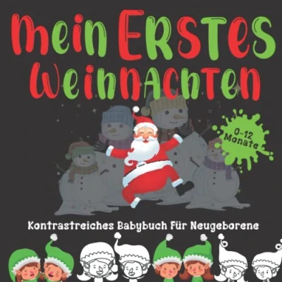 Abbildung von Mein Erstes Weihnachten Kontrastreiches Babybuch für Neugeborene 0 12 Monate: ein lustiges Geschenk Eltern und neues Baby: Eine interessante ... Kontrastbuch enthält 34 Weihnachtsbilder