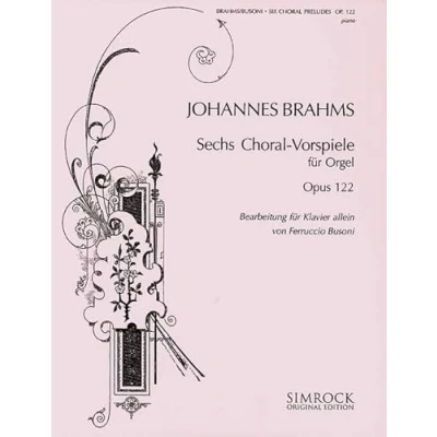 Abbildung von Sechs Choralvorspiele: op. 122. Klavier.: piano. (Simrock Original Edition)
