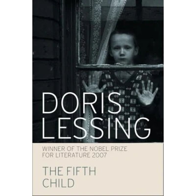 Abbildung von The Fifth Child: Ausgezeichnet: Nobel Prize, 2007 (Vintage International)