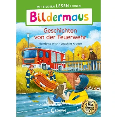 Abbildung von Bildermaus Geschichten von der Feuerwehr: Mit Bildern lesen lernen Ideal für die Vorschule und Leseanfänger ab 5 Jahren Leselernschrift ABeZeh
