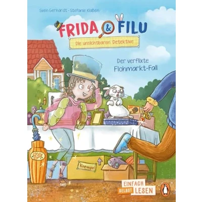 Abbildung von Penguin JUNIOR Einfach selbst lesen: Frida und Filu Die unsichtbaren Detektive Der verflixte Flohmarkt Fall: lesen ab 7 Jahren