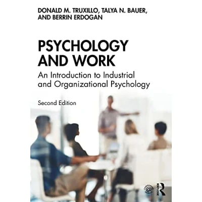 Abbildung von Psychology and Work: An Introduction to Industrial Organizational