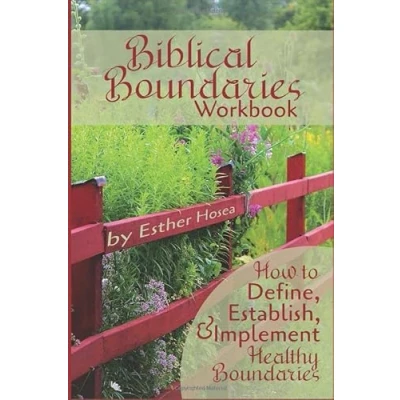 Abbildung von Biblical Boundaries Workbook: How to Define, Establish, and Implement Healthy